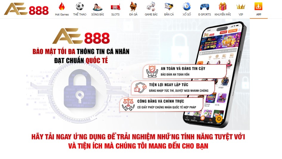 Vì sao anh em nên tải App ae888 về thiết bị điện thoại?